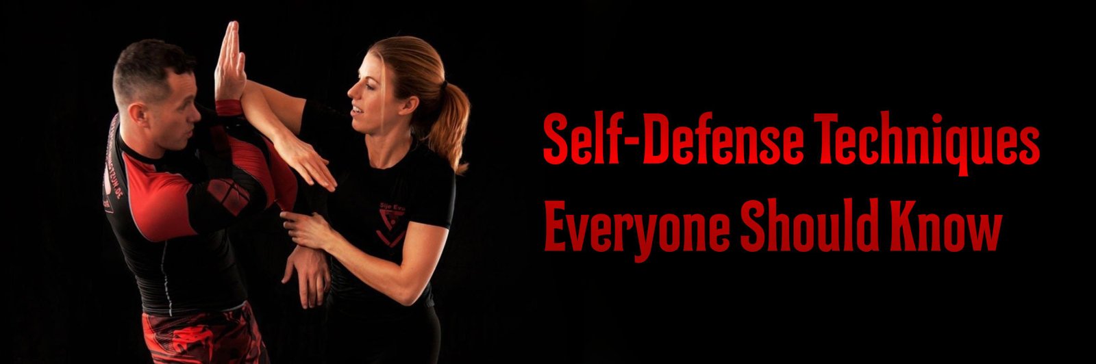 Self-Defense Techniques Everyone Should Know